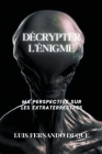 Décrypter l'énigme By Luis Fernando Duque Cover Image
