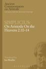 Simplicius: On Aristotle on the Heavens 2.10-14 (Ancient Commentators on Aristotle) By Simplicius, Ian Mueller (Translator) Cover Image