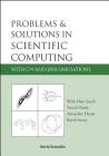 Problems and Solutions in Scientific Computing with C++ and Java Simulations Cover Image