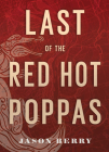 Last of the Red Hot Poppas Cover Image