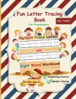 Fun Letter Tracing Book For Preschoolers: The Perfect Trace Letter and Sight Word Workbook with Handwriting Practice and Alphabet Coloring Activity, S By Angela McBride Cover Image