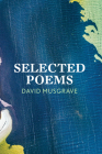 Selected Poems By David Musgrave Cover Image
