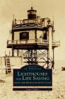 Lighthouses and Lifesaving Along the Massachusetts Coast By James Claflin Cover Image