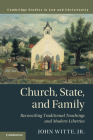 Church, State, and Family (Law and Christianity) Cover Image