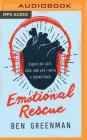 Emotional Rescue: Essays on Love, Loss, and Life--With a Soundtrack By Ben Greenman, Dan John Miller (Read by) Cover Image