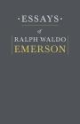 Essays By Ralph Waldo Emerson By Ralph Waldo Emerson Cover Image