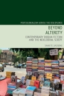 Beyond Alterity: Contemporary Indian Fiction and the Neoliberal Script (Postcolonialism Across the Disciplines #29) Cover Image