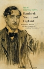 Ramiro de Maeztu and England: Imaginaries, Realities and Repercussions of a Cultural Encounter By David Jiménez Torres Cover Image