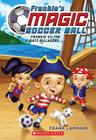 Frankie's Magic Soccer Ball #1: Frankie vs. the Pirate Pillagers Cover Image