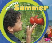 Exploring Summer (Exploring the Seasons) By Terri Degezelle Cover Image