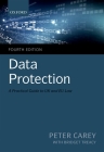 Data Protection: A Practical Guide to UK and Eu Law Cover Image