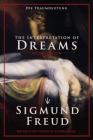 The Interpretation of Dreams: Die Traumdeutung By Sigmund Freud Cover Image