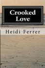Crooked Love Cover Image