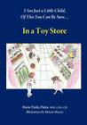 In A Toy Store By Marie Parks Pinto, Miriam Mazzei (Illustrator) Cover Image