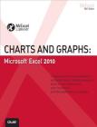 Charts and Graphs: Microsoft Excel 2010 By Bill Jelen Cover Image