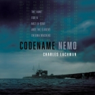 Codename Nemo: The Hunt for a Nazi U-Boat and the Elusive Enigma Machine Cover Image