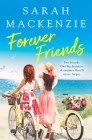 Forever Friends (Cranberry Cove #1) By Sarah Mackenzie Cover Image