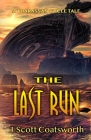 The Last Run: A Tharassan Cycle Story Cover Image