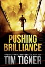 Pushing Brilliance: (Kyle Achilles, Book 1) Cover Image