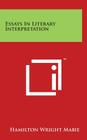 Essays In Literary Interpretation Cover Image