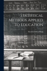 Statistical Methods Applied to Education Cover Image