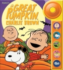 Peanuts: It's the Great Pumpkin, Charlie Brown [With Battery] By Pi Kids Cover Image