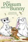The Possum and The Bunny By Blaize Hall Cover Image