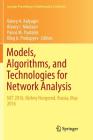 Models, Algorithms, and Technologies for Network Analysis: Net 2016, Nizhny Novgorod, Russia, May 2016 (Springer Proceedings in Mathematics & Statistics #197) By Valery A. Kalyagin (Editor), Alexey I. Nikolaev (Editor), Panos M. Pardalos (Editor) Cover Image