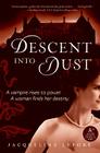 Descent into Dust By Jacqueline Lepore Cover Image
