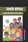 South Africa: Around the World Series By Jamie Pedrazzoli Cover Image