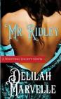 Mr. Ridley (Whipping Society #1) By Delilah Marvelle Cover Image