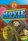 Movie Characters (Ultimate 10: Entertainment) By Mark Stewart Cover Image
