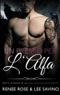 Un Premio Per L'Alfa By Renee Rose, Lee Savino Cover Image