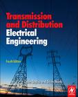 Transmission and Distribution Electrical Engineering By Colin Bayliss, Brian Hardy Cover Image