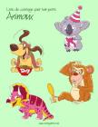 Livre de coloriage pour tout-petits Animaux 4 By Nick Snels Cover Image