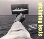 Picturing Texts By Lester Faigley, Diana George, Anna Palchik, Cynthia Selfe Cover Image