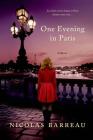 One Evening in Paris: A Novel By Nicolas Barreau Cover Image