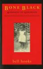 Bone Black: Memories of Girlhood By bell hooks Cover Image