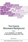 The Cosmic Microwave Background (NATO Science Series C: #502) Cover Image