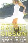 Rescue Me (Lovett, Texas #2) By Rachel Gibson Cover Image