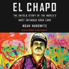El Chapo: The Untold Story of the World's Most Infamous Drug Lord Cover Image