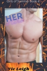 Her Hero (Girls of Summer #4) By Vic Leigh Cover Image