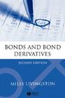 Bonds and Bond Derivatives By Miles Livingston, Livingston, Blackwell Publishers (Manufactured by) Cover Image