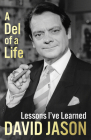 A Del of a Life: Lessons I’ve Learned By David Jason Cover Image