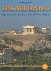 The Acropolis: The Ancient Agora, the Roman Agora (Ekdotike Athenon Travel Guides) Cover Image