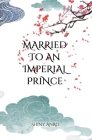 Married to an Imperial Prince Cover Image