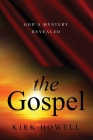 The Gospel: God's Mystery Revealed Cover Image