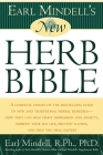 Earl Mindell's New Herb Bible By Earl Mindell, RPh, MH, PhD Cover Image