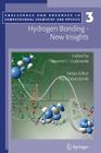 Hydrogen Bonding - New Insights (Challenges and Advances in Computational Chemistry and Physi #3) By Slawomir Grabowski (Editor) Cover Image