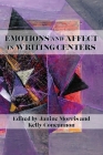Emotions and Affect in Writing Centers Cover Image